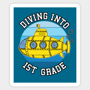 Diving Into 1st Grade Submarine Back To School Sticker